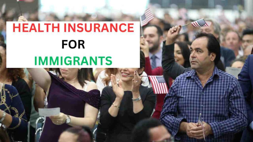 How to Get Health Insurance for Immigrant Parents?