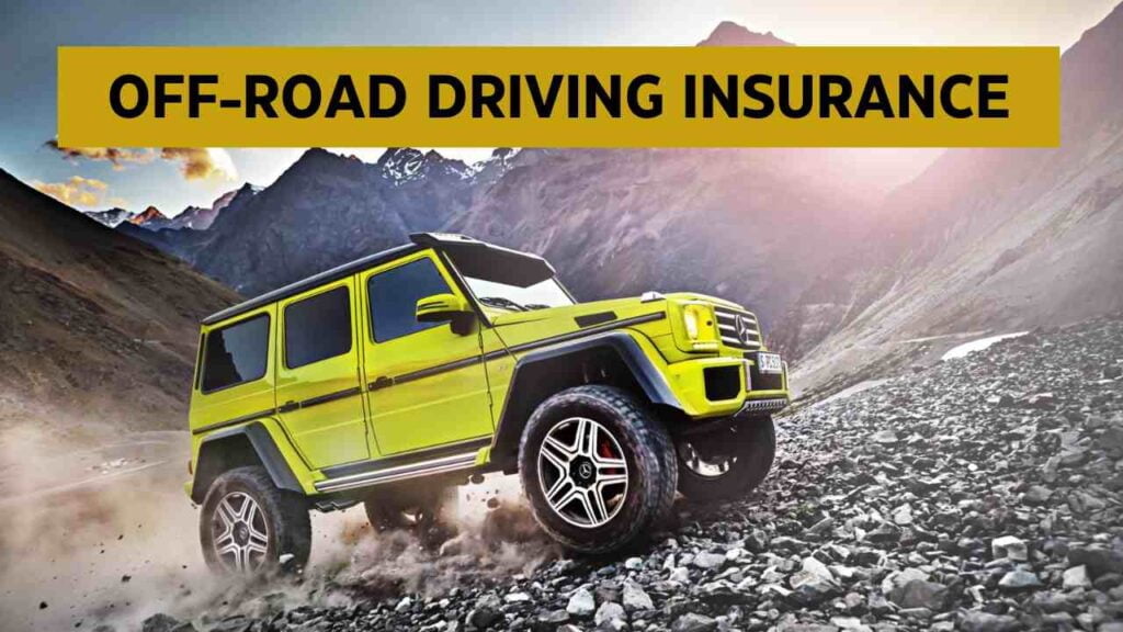 Does Car Insurance Cover Off-road Driving?