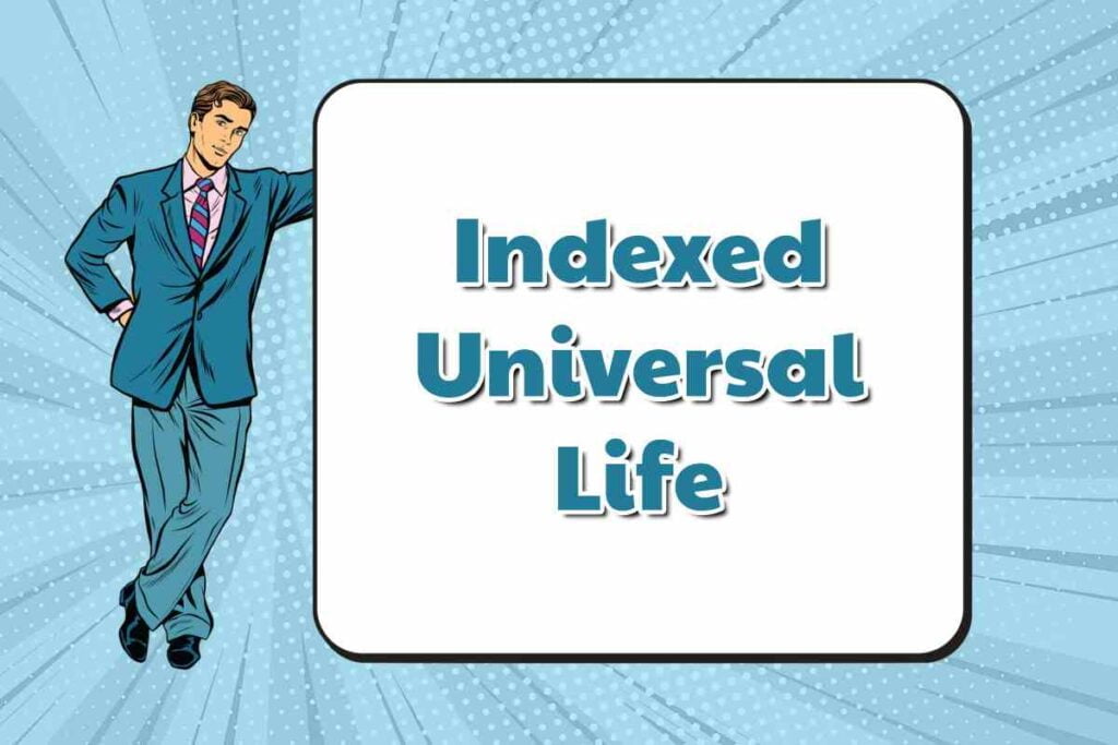 How to Get Out of An Indexed Universal Life Insurance Policy