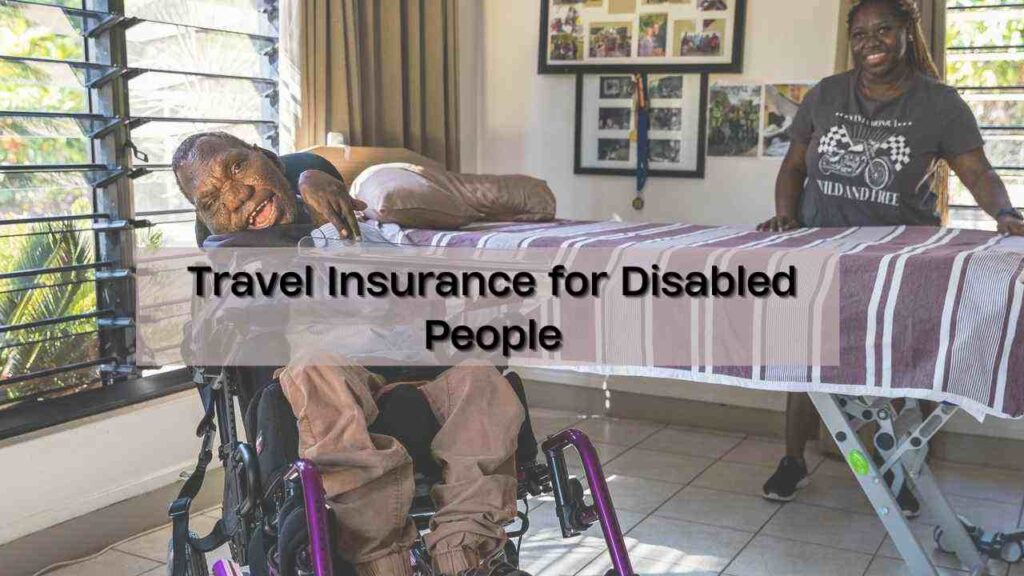 Travel Insurance for Disabled People